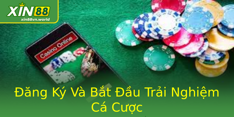 Đăng Ký Và Bắt Đầu Trải Nghiệm Cá Cược Đăng Ký Và Bắt Đầu Trải Nghiệm Cá Cược