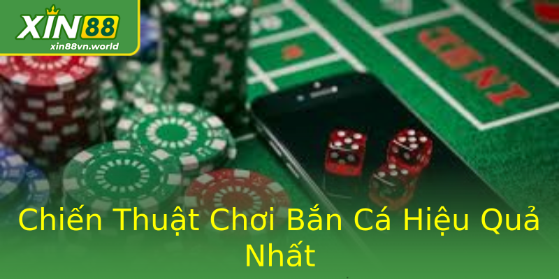 Chiến Thuật Chơi Bắn Cá Hiệu Quả Nhất Chiến Thuật Chơi Bắn Cá Hiệu Quả Nhất