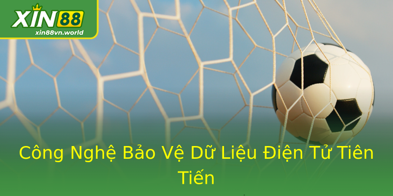 Công Nghệ Bảo Vệ Dữ Liệu Điện Tử Tiên Tiến Công Nghệ Bảo Vệ Dữ Liệu Điện Tử Tiên Tiến