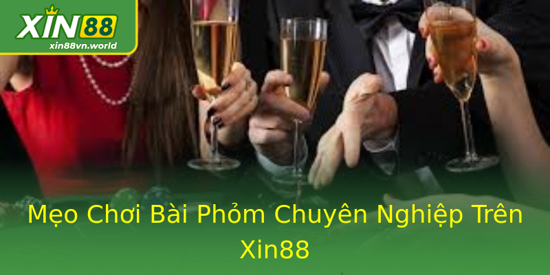 Mẹo Chơi Bài Phỏm Chuyên Nghiệp Trên Xin88 Mẹo Chơi Bài Phỏm Chuyên Nghiệp Trên Xin88