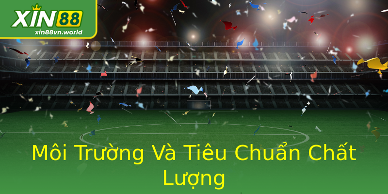 Môi Trường Và Tiêu Chuẩn Chất Lượng Môi Trường Và Tiêu Chuẩn Chất Lượng